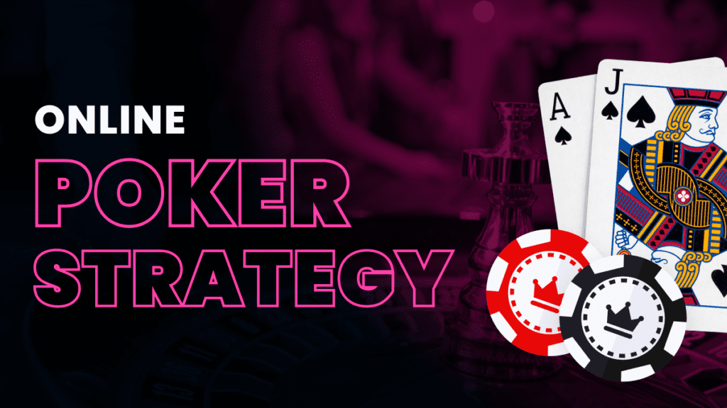 Online Poker strategy